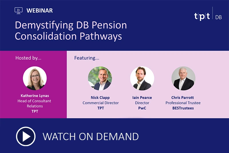 Watch: Demystifying Defined Benefit Pension Consolidation Pathways