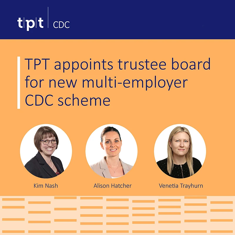 TPT appoints trustee board for new multi-employer CDC scheme